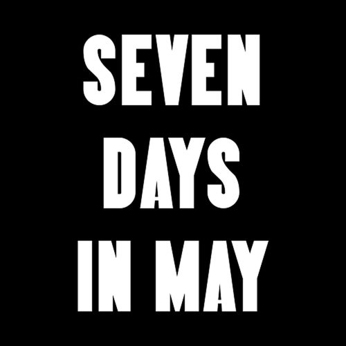 Seven Days in May