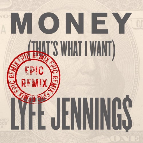 Money (That's What I Want) [Epic Remix]