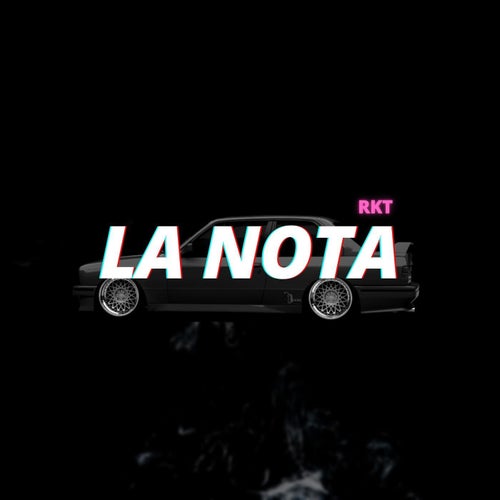 La Nota Rkt