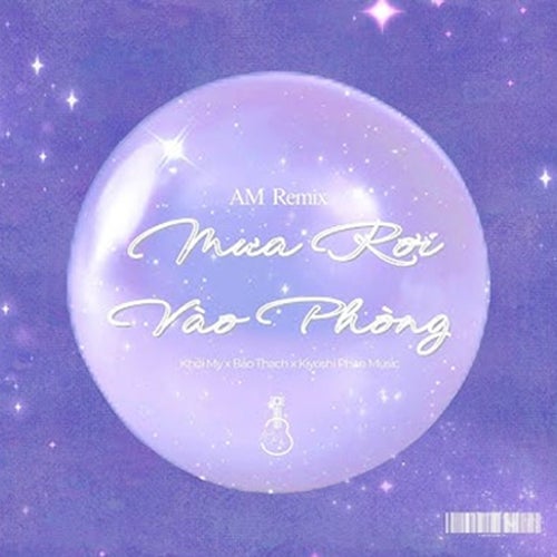 Mưa Rơi Vào Phòng (AM Remix)