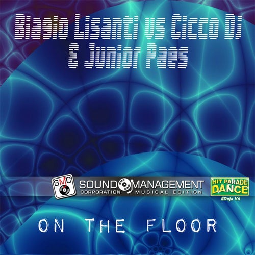 On The Floor (Hit Parade Deja Vù)
