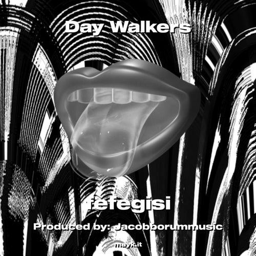 Day Walkers