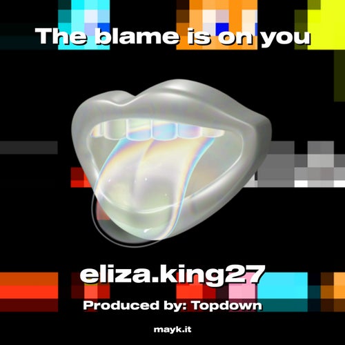 The blame is on you