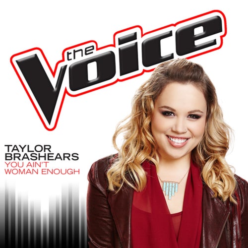 You Ain't Woman Enough (The Voice Performance)