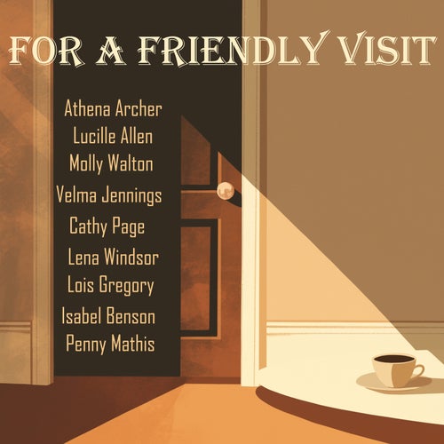 For a Friendly Visit