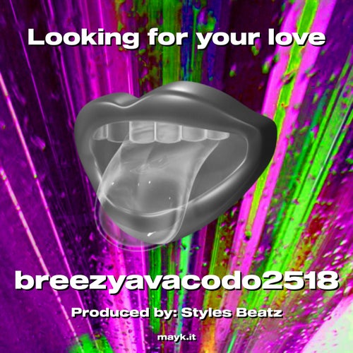 Looking for your love