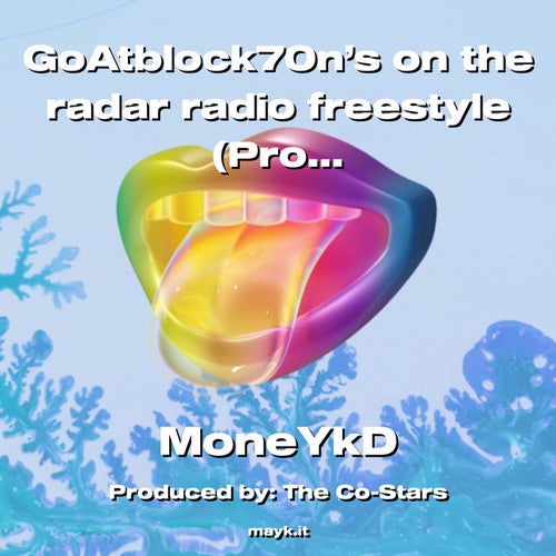 GoAtblock70n’s on the radar radio freestyle   (Producr@Litstudios)