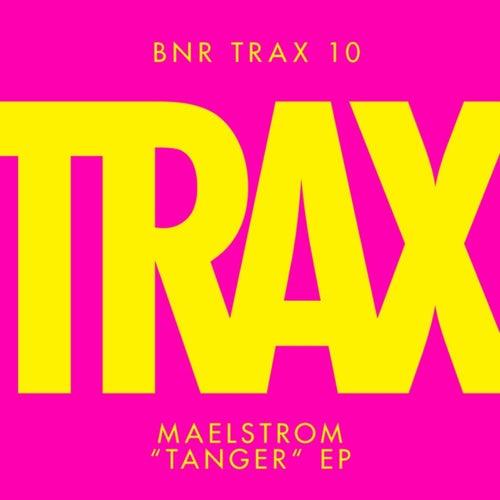 Tanger EP (BNR Edit)