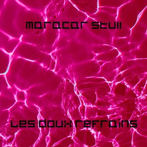 Les doux refrains