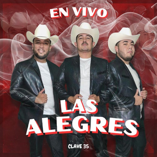 Las Alegres (En Vivo)