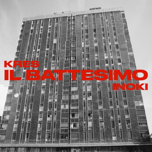 Il Battesimo (feat. Inoki)