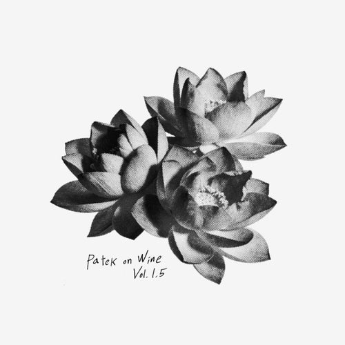 Patek on Wine, Vol. 1.5
