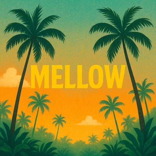 Mellow