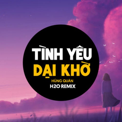 Tình Yêu Dại Khờ (Remix Vinahouse)