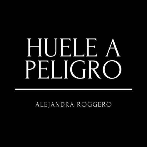 Huele a Peligro