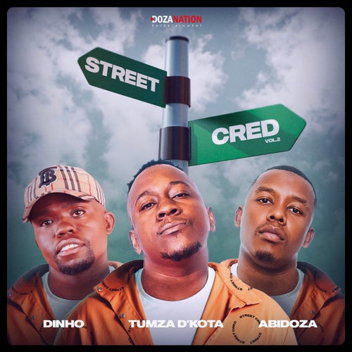 Street Cred (feat. Abidoza, Dinho)