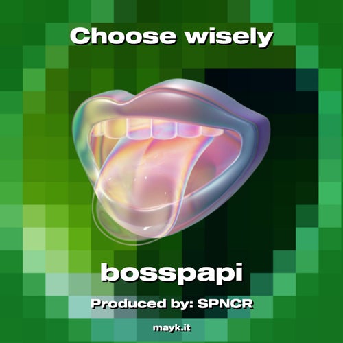 Choose wisely