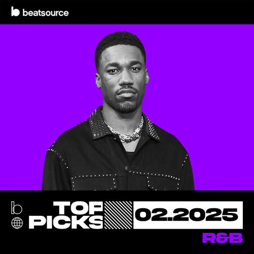 R&B Top Picks February 2025 playlist