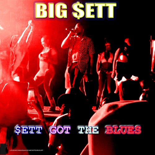 $ett Got the Blues