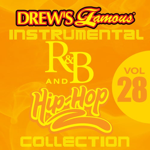 Drew's Famous Instrumental R&B And Hip-Hop Collection (Vol. 28)