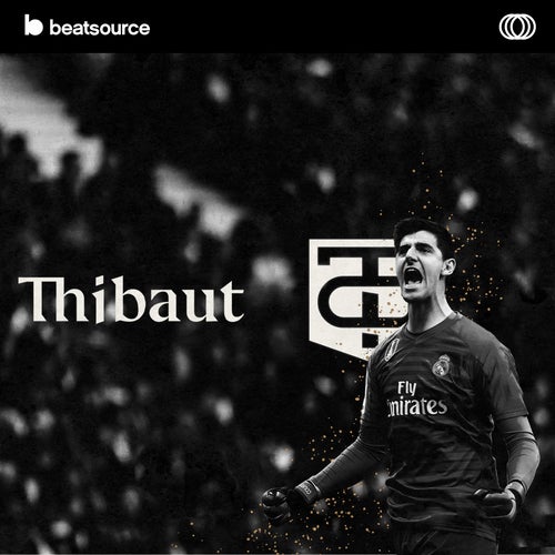 Thibaut Courtois Match Day playlist