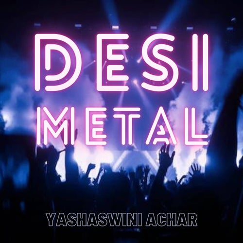 Desi Metal