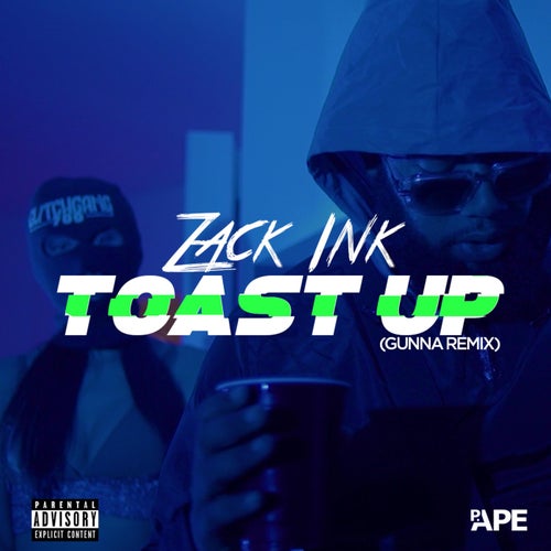 Toast Up (Gunna Remix)