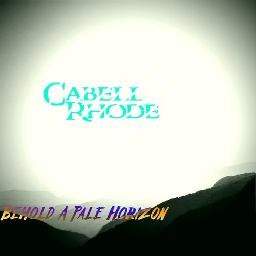 Behold A Pale Horizon