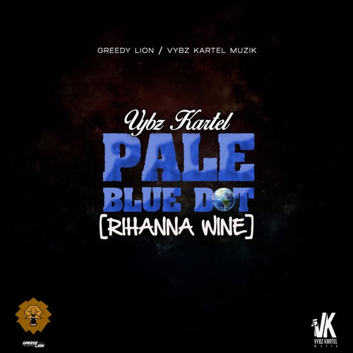 Pale Blue Dot (Rihanna Wine)