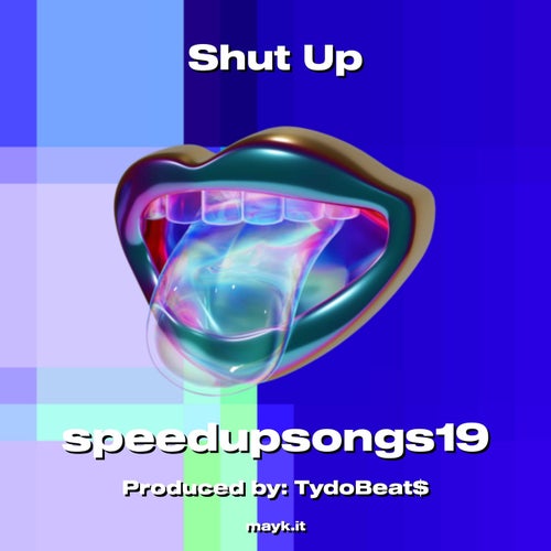 Shut Up