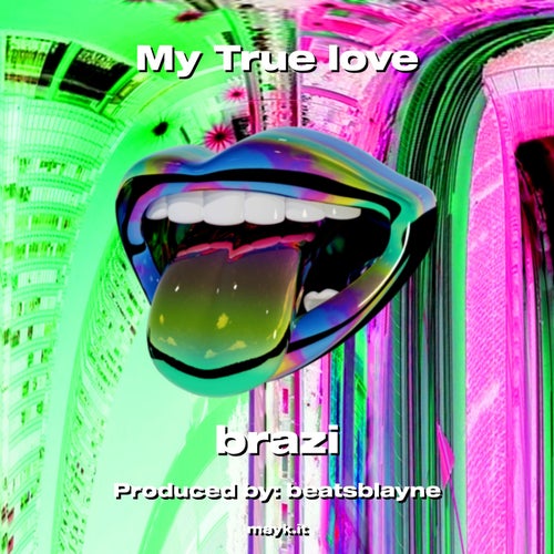 My True love