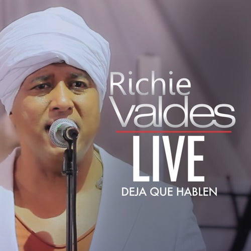 Deja Que Hablen (Live)