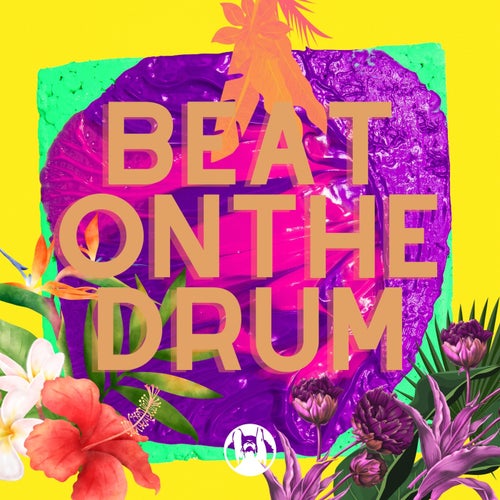 Beat on the Drum  (Summer in Ibiza Mix)