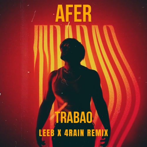 Trabao (LEEB, 4Rain Remix)