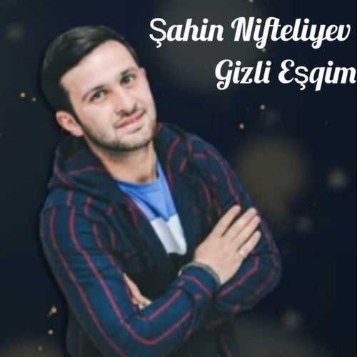 Gizli Eşqim