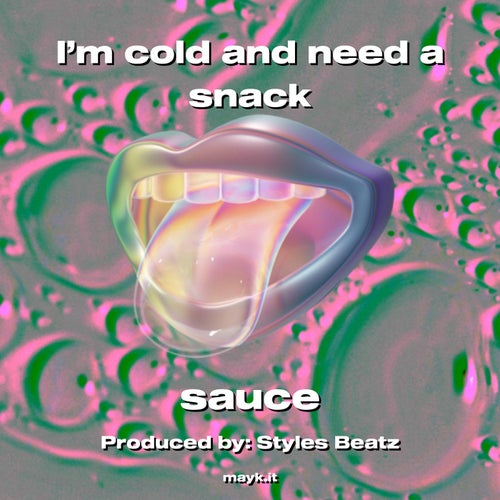I’m cold and need a snack