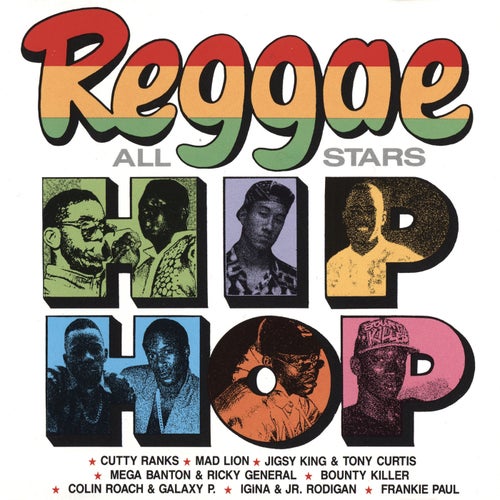 Reggae All-Stars Hip Hop