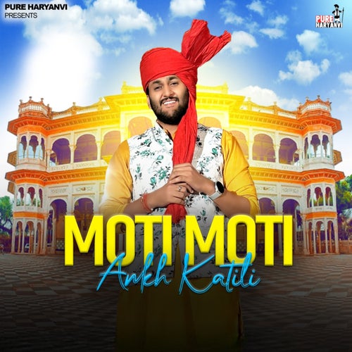 Moti Moti Ankh Katili