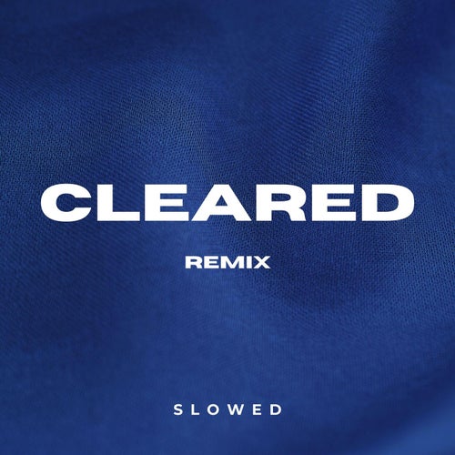 Take It Real Slow (Cleared Remix) [Slowed]