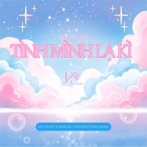 Tình Mình Lạ Kì (Tuấn Siêu Remix)