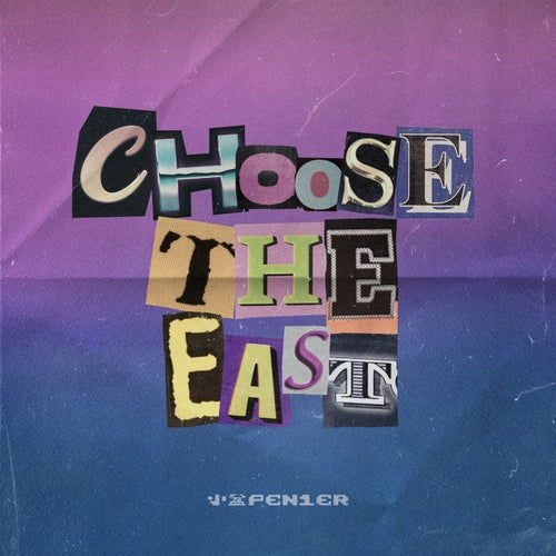 Choose The East