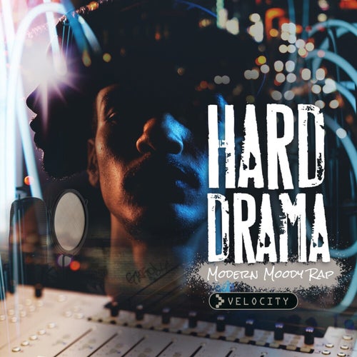 Hard Drama: Modern Moody Rap