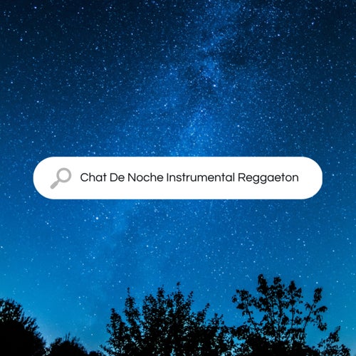 Chat De Noche Instrumental Reggaeton