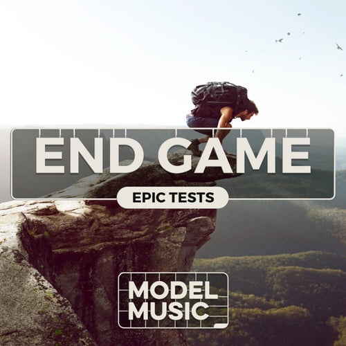 End Game - Epic Tests