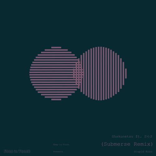 Shakunetsu (Submerse Remix)