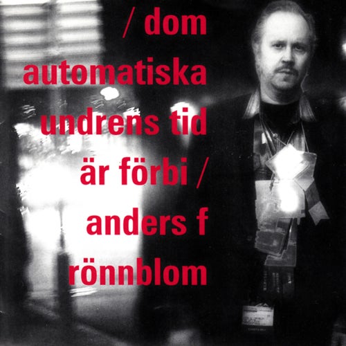 Dom automatiska undrens tid är förbi