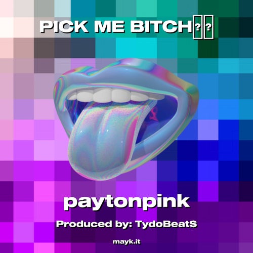 PICK ME b****