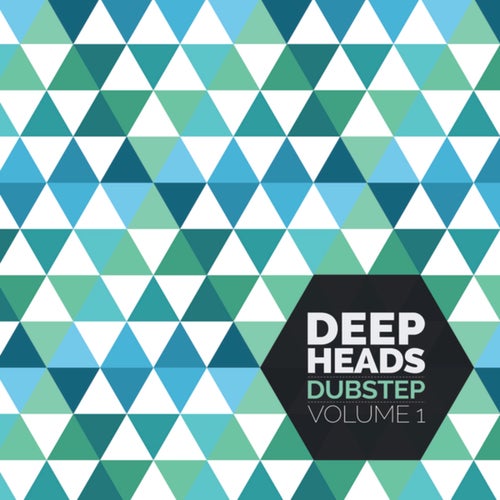 Deep Heads Dubstep Volume 1