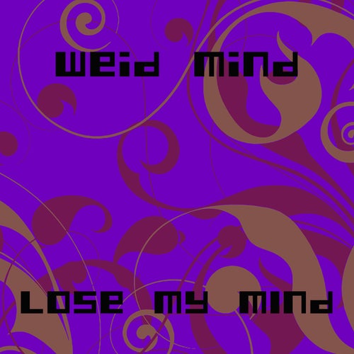 Lose my MInd