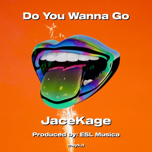 Do You Wanna Go